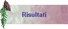 Risultati