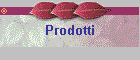 Prodotti